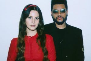 Lana del rey y The Weeknd - Lust for Life